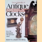 Encyclopedia of Antique American Clocks
Robert Swedberg e.a.
€ 12,50 Encyclopedia of Antique American Clocks
Robert Swedberg e.a.
€ 12,50