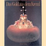 Das Gold aus dem Kreml: Geschichte der russischen Goldschmiedekunst
Albert Hirmer e.a.
€ 6,00 Das Gold aus dem Kreml: Geschichte der russischen Goldschmiedekunst
Albert Hirmer e.a.
€ 6,00
