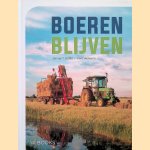 Boeren blijven: Het Nederlandse platteland 1965-2015
Jan van 't Zelfde e.a.
€ 15,00
