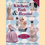 Collectibles for the Kitchen, Bath & Beyond
Ellen Bercovici e.a.
€ 10,00