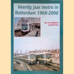 Veertig jaar metro in Rotterdam 1968-2008: van kortste metrolijn ter wereld tot regionaal light rail-netwerk
Jan van Huijksloot e.a.
€ 20,00 Veertig jaar metro in Rotterdam 1968-2008: van kortste metrolijn ter wereld tot regionaal light rail-netwerk
Jan van Huijksloot e.a.
€ 20,00