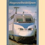 Hogesnelheidslijnen
Henry van Amstel
€ 12,50