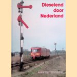 Dieselend door Nederland
Henk de Jager e.a.
€ 25,00 Dieselend door Nederland
Henk de Jager e.a.
€ 25,00