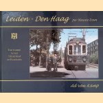 Leiden-Den Haag per blauwe/gele tram: een tramrit tussen Sleutelstad naar Residentie
Ad van Kamp
€ 15,00 Leiden-Den Haag per blauwe/gele tram: een tramrit tussen Sleutelstad naar Residentie
Ad van Kamp
€ 15,00