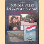 Zonder vrees en zonder blaam: 175 jaar Koninklijke Marechaussee
J.A. de Jonge
€ 9,00 Zonder vrees en zonder blaam: 175 jaar Koninklijke Marechaussee
J.A. de Jonge
€ 9,00
