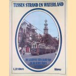 Tussen strand en waterland: de laatste tien jaar van de blauwe tram in beeld
L. J. P. Albers
€ 6,50