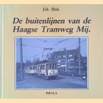 De buitenlijnen van de Haagse Tramweg Maatschappij: De trams van Den Haag naar: Rijswijk, Voorburg en Delft, 1866-heden; Wassenaar en Leiden, 1923-1961
Joh. Blok
€ 8,00