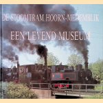De stoomtram Hoorn-Medemblik: een levend museum
P.H. Kiers
€ 5,00 De stoomtram Hoorn-Medemblik: een levend museum
P.H. Kiers
€ 5,00