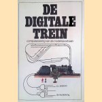 De digitale trein: computerisering van de modelspoorbaan door G.J. Platerink