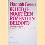 Ik heb je nooit een rozentuin beloofd door Hannah Green