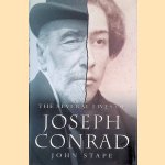 The Several Lives of Joseph Conrad door John Stape