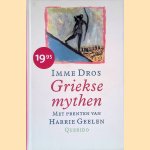 Griekse Mythen door Imme Dros e.a.