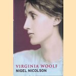 Virginia Woolf door Nigel Nicolson