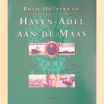 Haven-Adel aan de Maas: Frans Swarttouw; Willem Ruys; Philippus van Ommeren; William H. Muller; Anthony Veder; Jhr. Otto Reuchlin
Bram Oosterwijk
€ 5,00