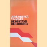 De opstand der horden door José Ortega y Gasset