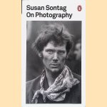 On Photography door Susan Sontag