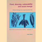 Food, Diversity, Vulnerability and Social Change: Research Findings from Insular Southeast Asia
Anke Niehof
€ 45,00 Food, Diversity, Vulnerability and Social Change: Research Findings from Insular Southeast Asia
Anke Niehof
€ 45,00
