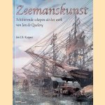 Zeemanskunst: Schitterende schepen uit het werk van Jan de Quelery door Jan J.B. Kuipers