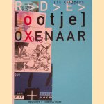 Ootje Oxenaar: Designer and Commissioner door Els Kuijpers