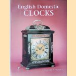 English Domestic Clocks
Herbert Cescinsky e.a.
€ 17,50