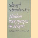 Pleidooi voor mensen in de kerk: christelijke identiteit en ambten in de kerk
Edward Schillebeeckx
€ 6,00