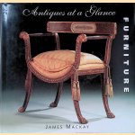 Antiques at a Glance: Furniture
James Mackay
€ 12,50