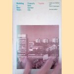 Building a New Town: Finland's New Garden City, Tapiola
Heikki von Hertzen e.a.
€ 15,00 Building a New Town: Finland's New Garden City, Tapiola
Heikki von Hertzen e.a.
€ 15,00