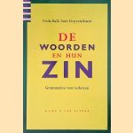 De woorden en hun zin: grammatica voor iedereen
Frida Balk-Smit Duyzentkunst
€ 5,00