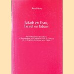 Jakob en Esau, Israel en Edom. Israël tegenover de volken in de verhalen over Jakob en Esau in Genesis en in de grote profetieën over Edom
Bert Dicou
€ 10,00