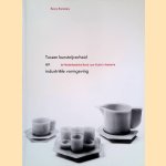 Tussen kunstnijverheid en industriële vormgeving: De Nederlandsche Bond voor Kunst in Industrie
Renny Ramakers
€ 6,00