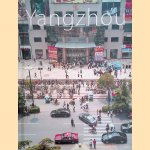 Yangzhou: portret van een stad door Marga Rotteveel e.a.