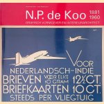 N.P. de Koo 1881-1960. Grafisch vormgever en interieurarchitect
Peter van Dam
€ 15,00 N.P. de Koo 1881-1960. Grafisch vormgever en interieurarchitect
Peter van Dam
€ 15,00
