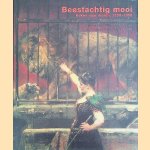 Beestachtig mooi: kijken naar dieren, 1750-1900 door Louise Lippincott e.a.