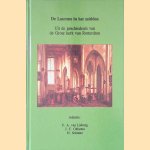 De Laurens in het midden: Uit de geschiedenis van de Grote Kerk van Rotterdam. door Lieburg. F.A. van e.a.