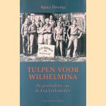 Tulpen voor Wilhelmina: De geschiedenis van de Engelandvaarders
Agnes Dessing
€ 8,00 Tulpen voor Wilhelmina: De geschiedenis van de Engelandvaarders
Agnes Dessing
€ 8,00