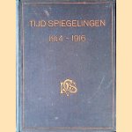 Tijd-spiegelingen 1914-1916: Aan de Nederlandsche gemobiliseerde studenten aangeboden door de Ned. Christen-Studenten-Vereeniging: Kerstfeest 1916
P. Mindraa e.a.
€ 12,50