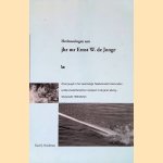 Herinneringen aan jhr mr Ernst W. de Jonge: onze jeugd in het voormalige 'Nederlandsch Oost-Indië', Leidse studententijd en roeisport in de jaren dertig, Olympiade 1936 Berlijn door Karel J. Hardeman