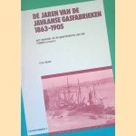 De jaren van de Javaanse gasfabrieken 1863-1905: een episode uit de geschiedenis van het OGEM-concern
Cora Boele
€ 10,00 De jaren van de Javaanse gasfabrieken 1863-1905: een episode uit de geschiedenis van het OGEM-concern
Cora Boele
€ 10,00