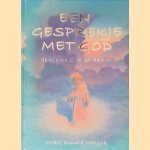 Een gesprekje met God: de kleine ziel en de zon door Neale Donald Walsch