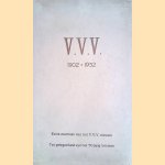V.V.V. 1902-1952: Extra nummer van het V.V.V. nieuws: Ter gelegenheid van het 50 jarig bestaan
J.H. - en anderen Bergmeyer
€ 20,00