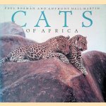 Cats of Africa door Anthony Hall-Martin e.a.