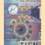 Het Nederlandse bankbiljet 1814-2002: vormgeving en ontwikkeling
Jaap Bolten
€ 45,00