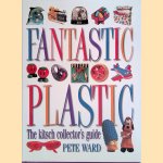 Fantastic Plastic: The Kitsch Collector's Guide
Pete Ward
€ 9,00 Fantastic Plastic: The Kitsch Collector's Guide
Pete Ward
€ 9,00