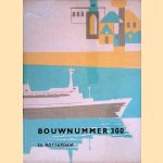 Bouwnummer 300: SS 'Rotterdam'
F. den Houter e.a.
€ 22,50 Bouwnummer 300: SS 'Rotterdam'
F. den Houter e.a.
€ 22,50