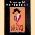 De kunst van het verleiden: geëmailleerde reclame in Nederland
Peter Nijhof e.a.
€ 50,00 De kunst van het verleiden: geëmailleerde reclame in Nederland
Peter Nijhof e.a.
€ 50,00