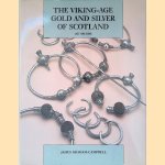The Viking-Age Gold and Silver of Scotland AD 850-1100
James Graham-Campbell
€ 100,00 The Viking-Age Gold and Silver of Scotland AD 850-1100
James Graham-Campbell
€ 100,00