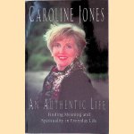 An Authentic Life: Finding Meaning and Spirituality in Everyday Life
Caroline Jones
€ 8,00 An Authentic Life: Finding Meaning and Spirituality in Everyday Life
Caroline Jones
€ 8,00
