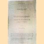 Naamlijst voor den Telefoondienst: Uitgegeven door het hoofdbestuur der Posterijen en Telegrafie - Januari 1915
Januari 1915
€ 9,00 Naamlijst voor den Telefoondienst: Uitgegeven door het hoofdbestuur der Posterijen en Telegrafie - Januari 1915
Januari 1915
€ 9,00