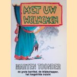 Met uw welnemen: De grote barribal; de blijdschapper; het losgetrilde inzicht
Marten Toonder
€ 6,00 Met uw welnemen: De grote barribal; de blijdschapper; het losgetrilde inzicht
Marten Toonder
€ 6,00