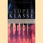 De superklasse: Het onzichtbare netwerk van een wereldwijde machtselite
David Rothkopf
€ 9,00 De superklasse: Het onzichtbare netwerk van een wereldwijde machtselite
David Rothkopf
€ 9,00